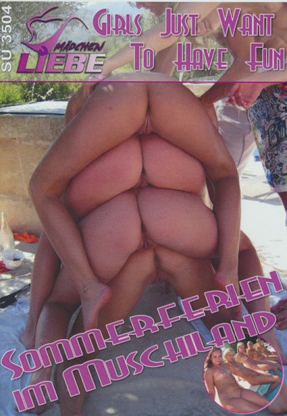 Girls Just Want To Have Fun - Summer Holidays in Muschiland